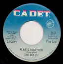 7inch Vinyl Single - The Dells - Always Together - PROMO