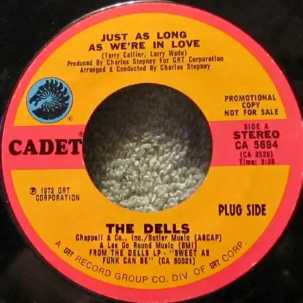 The Dells - Just As Long As We're In Love / I'd Rather Be With You
