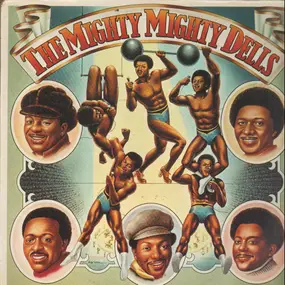 The Dells - The Mighty Mighty Dells