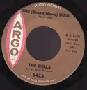 7inch Vinyl Single - The Dells - The (Bossa Nova) Bird / Eternally