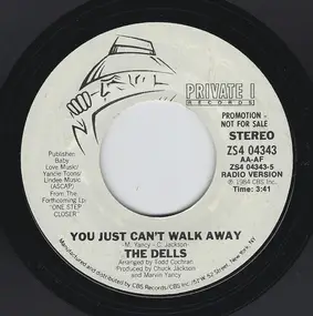 The Dells - You Just Can't Walk Away