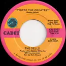 7inch Vinyl Single - The Dells - You're The Greatest / The Glory Of Love