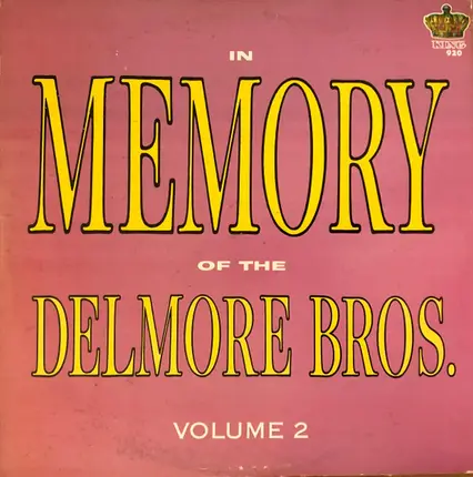 The Delmore Brothers - In Memory Of The Delmore Bros. Volume 2