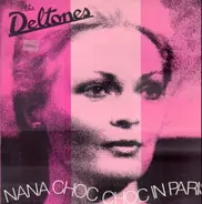 The Deltones - Nana Choc Choc in Paris