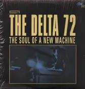 The Delta 72 - The Soul of a New Machine