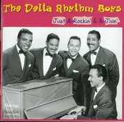 CD - the Delta Rhythm Boys - Just a-Rockin  & a-Jivin' Vol.1 - 1941-1946
