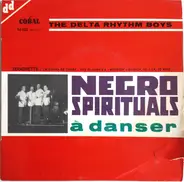 The Delta Rhythm Boys - Negro Spirituals À Danser