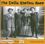 The Delta Rhythm Boys - Radio, Gimme Some Jive :  Performances 1941-1945