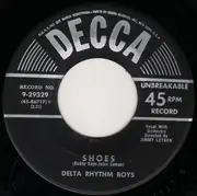 7inch Vinyl Single - The Delta Rhythm Boys - Kiss Crazy Baby / Shoes