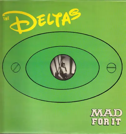 The DELTAS - Mad for It
