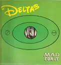 LP - The Deltas - Mad For It