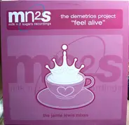 The Demetrios Project - Feel Alive