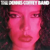 The Dennis Coffey Band - A Sweet Taste Of Sin