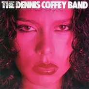 The Dennis Coffey Band - A Sweet Taste Of Sin