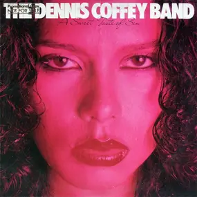 The Dennis Coffey Band - A Sweet Taste Of Sin