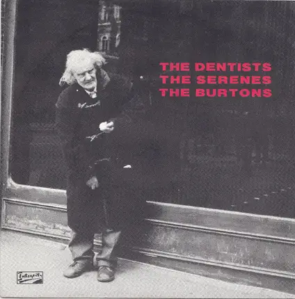 The Dentists / The Burtons / The Serenes - Integrity Sampler