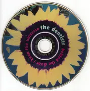 CD - The Dentists - Behind The Door I Keep The Universe