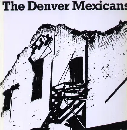 The Denver Mexicans - The Denver Mexicans