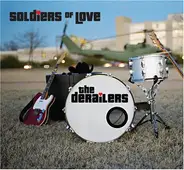 The Derailers - Soldiers of Love