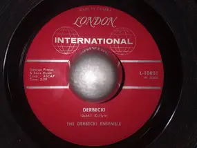 The Derbecki Ensemble - Derbecki / Ah Ya Zeen