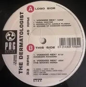 12inch Vinyl Single - The Dermatologist - Voodoo Rex