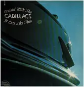 The Desires - Cruisin' With The Cadillacs 'N Cats Like That