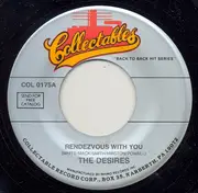 7inch Vinyl Single - The Desires - Rendezvous With You / Set Me Free