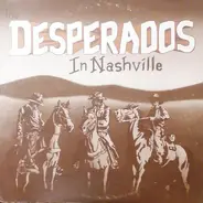 The Desperados - In Nashville