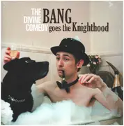 LP - The Divine Comedy - Bang Goes The Knighthood