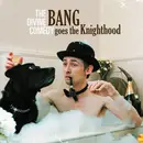 LP - The Divine Comedy - Bang Goes The Knighthood - Still Sealed