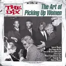 CD - The Dix - The Art Of Picking Up Women / The Rise And The Fall Of The Dix