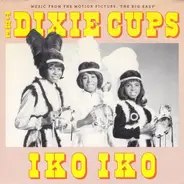 The Dixie Cups / The Wild Tchoupitoulas - Iko Iko / Hey Hey (Indians Comin')