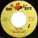 7inch Vinyl Single - The Dixie Cups - Iko Iko