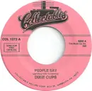 7inch Vinyl Single - The Dixie Cups - People Say