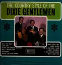 LP - The Dixie Gentlemen - The Country Style Of The Dixie Gentlemen