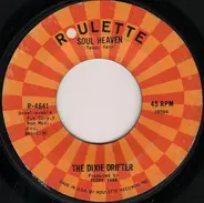 The Dixie Drifter - Soul Heaven / Three Chairs Theme