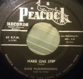 The Dixie Hummingbirds - Make One Step