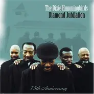 The Dixie Hummingbirds - Diamond Jubilation