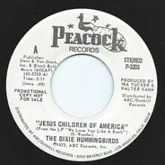 The Dixie Hummingbirds - Jesus Children Of America