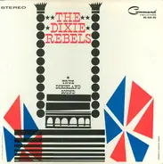 The Dixie Rebels Starring "Big Jeb" Dooley - Vol. 2