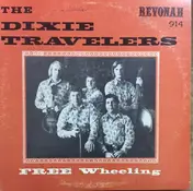 The Dixie Travelers - Free Wheeling