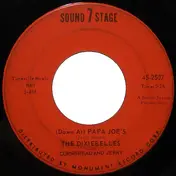 The Dixiebelles With Cornbread And Jerry - (Down At) Papa Joe's