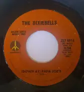 The Dixiebelles - (Down At) Papa Joe's / Southtown U.S.A.