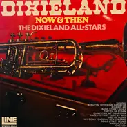 The Dixieland All Stars - Dixieland Now & Then