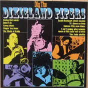 The Dixieland Pipers - Dig The Dixieland Pipers