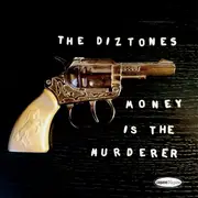 7inch Vinyl Single - The Diztones - Money Is The Murderer - EP, Limited Edition