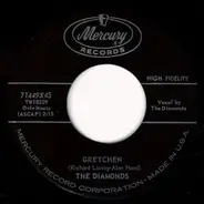 The Diamonds - Gretchen / A Mother's Love