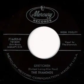 The Diamonds - Gretchen / A Mother's Love
