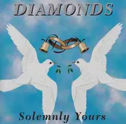 The Diamonds - Solemnly Yours