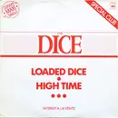 12inch Vinyl Single - The Dice - Loaded Dice / High Time